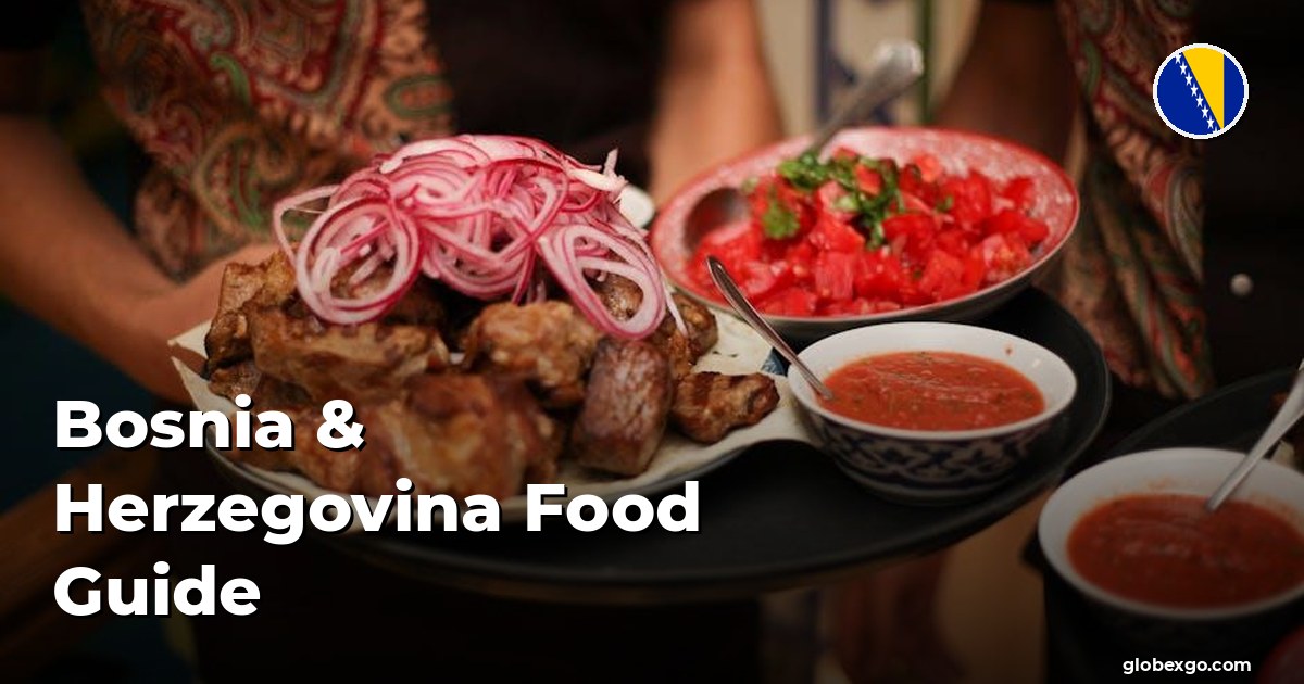 Bosnia & Herzegovina Food Guide