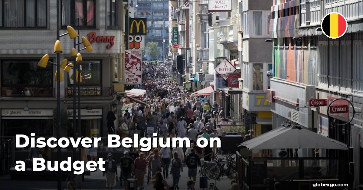 Discover Belgium on a Budget