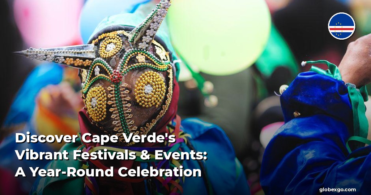Discover Cape Verde's Vibrant Festivals & Events: A Year-Round Celebration