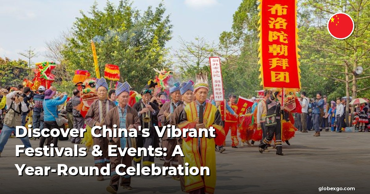 Discover China's Vibrant Festivals & Events: A Year-Round Celebration