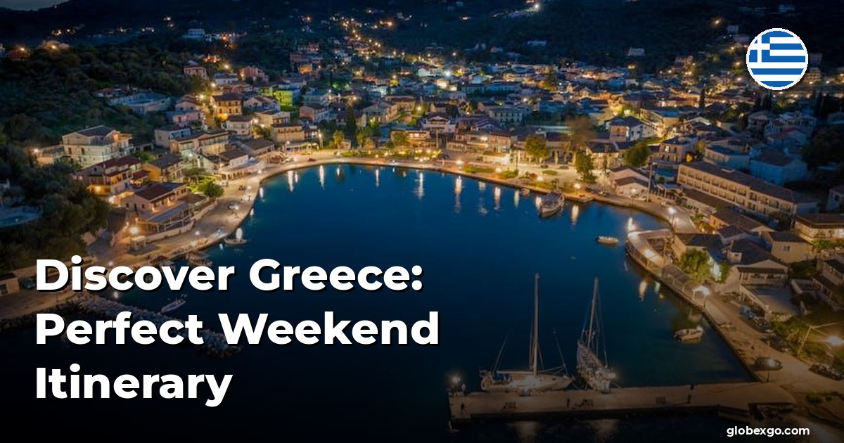 Odkryj Grecję: Idealny Plan Wyjazdu na Weekend