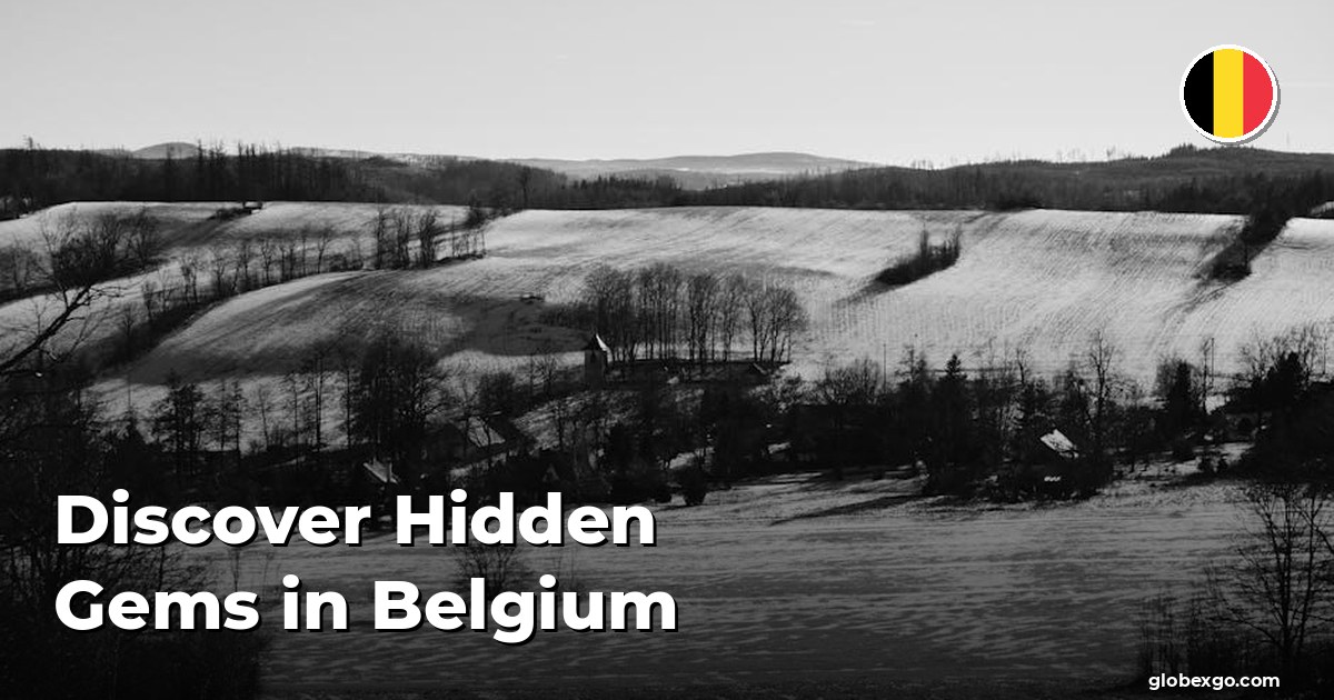 Odkryj Ukryte Skarby w Belgii