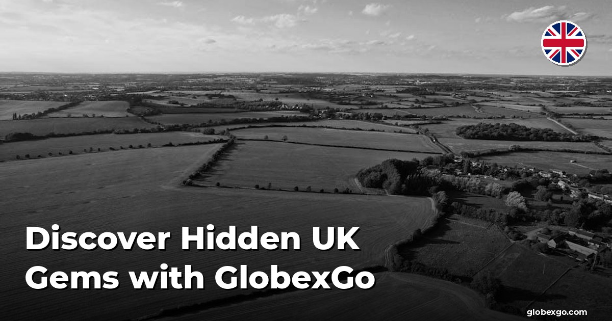 اكتشف الجواهر الخفية في المملكة المتحدة مع GlobexGo