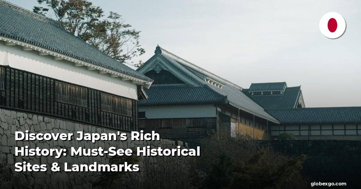 Odkryj bogatą historię Japonii: najważniejsze miejsca historyczne i zabytki