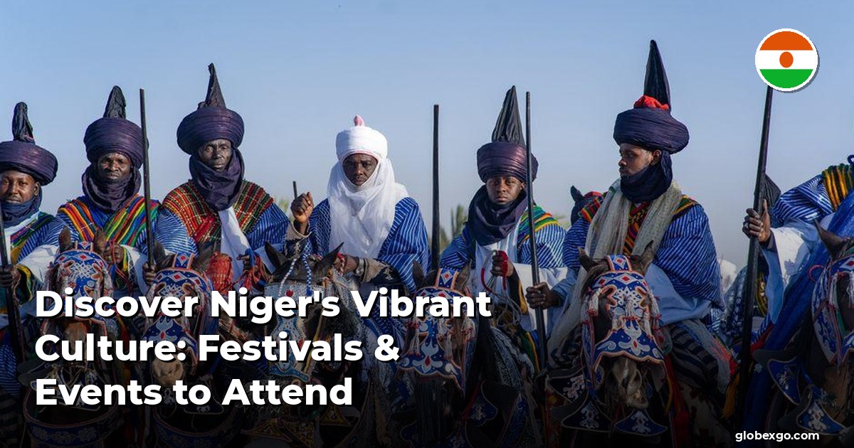 Discover Niger's Vibrant Culture: Festivals & Events to Attend