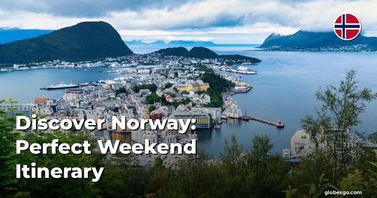 Discover Norway: Perfect Weekend Itinerary