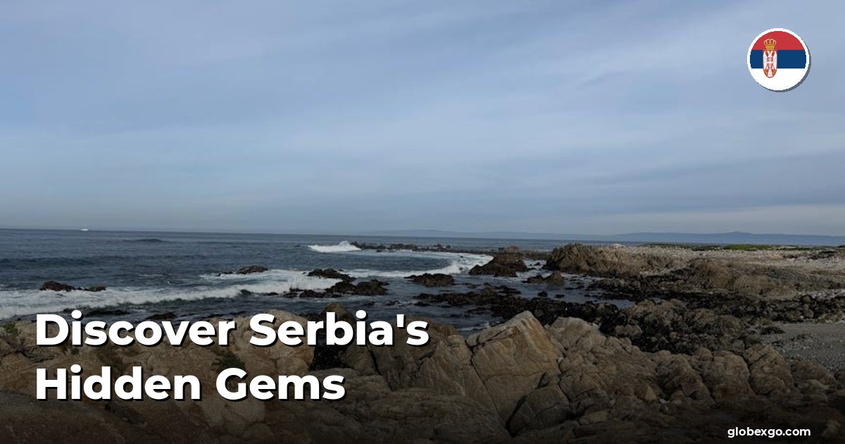 Odkryj ukryte skarby Serbii