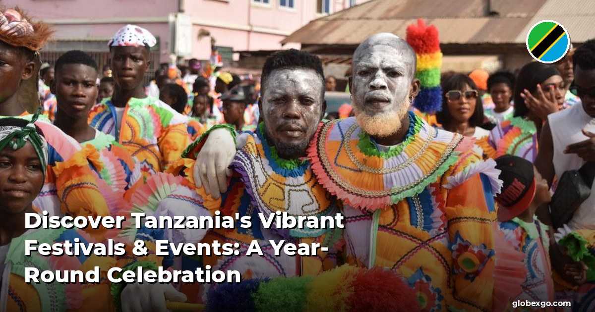 Discover Tanzania's Vibrant Festivals & Events: A Year-Round Celebration