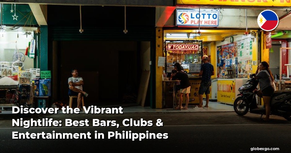 Discover the Vibrant Nightlife: Best Bars, Clubs & Entertainment in Philippines