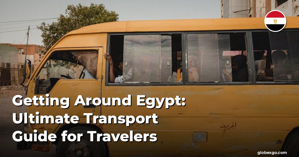 التنقل في مصر: دليل نقل شامل للمسافرين