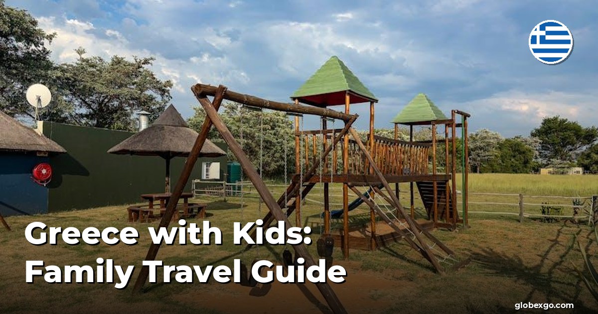 Greece with Kids: Family Travel Guide