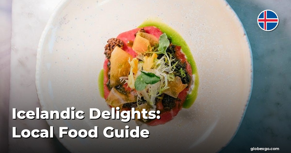 Icelandic Delights: Local Food Guide