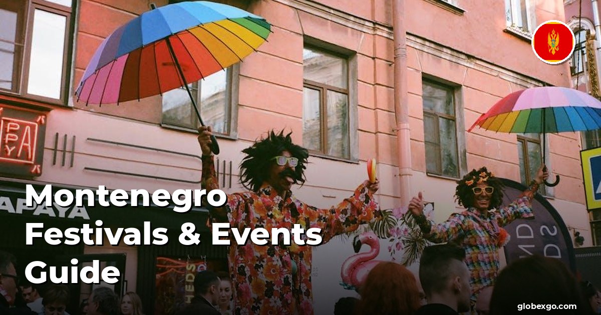 Przewodnik po festiwalach i wydarzeniach w Czarnogórze