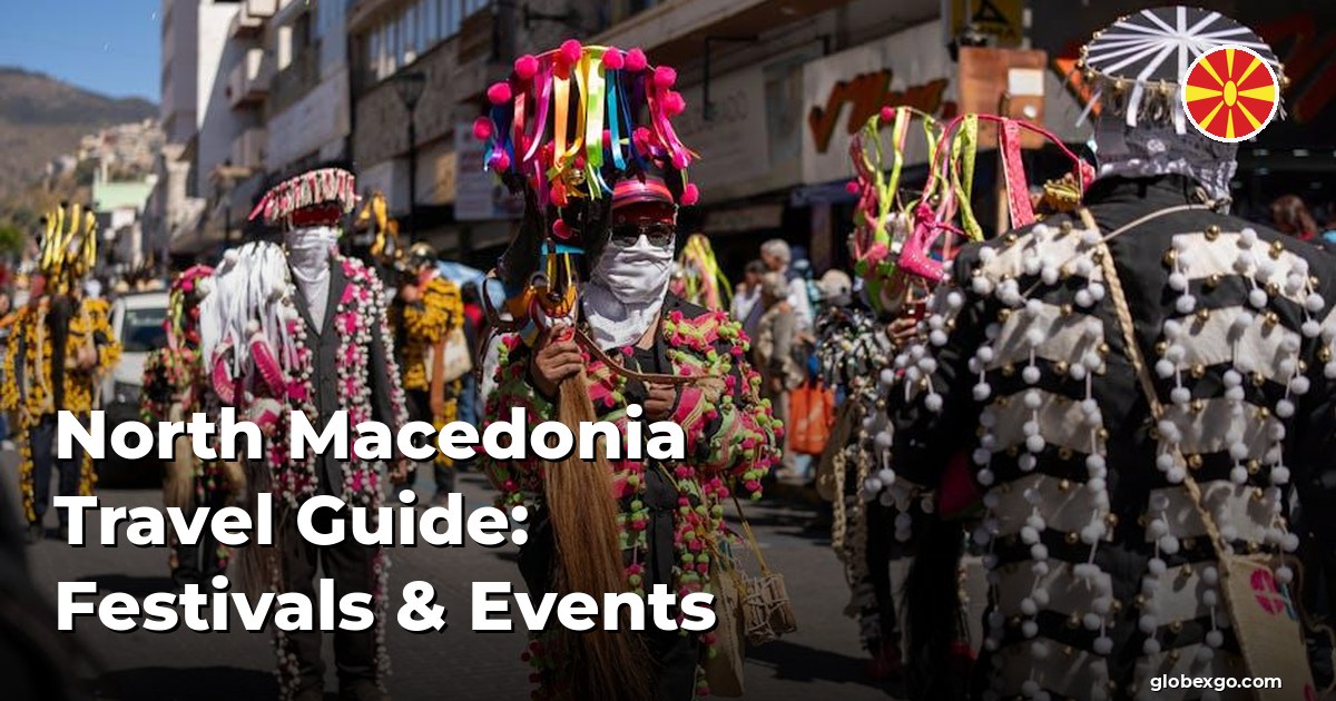 North Macedonia Travel Guide: Festivals & Events