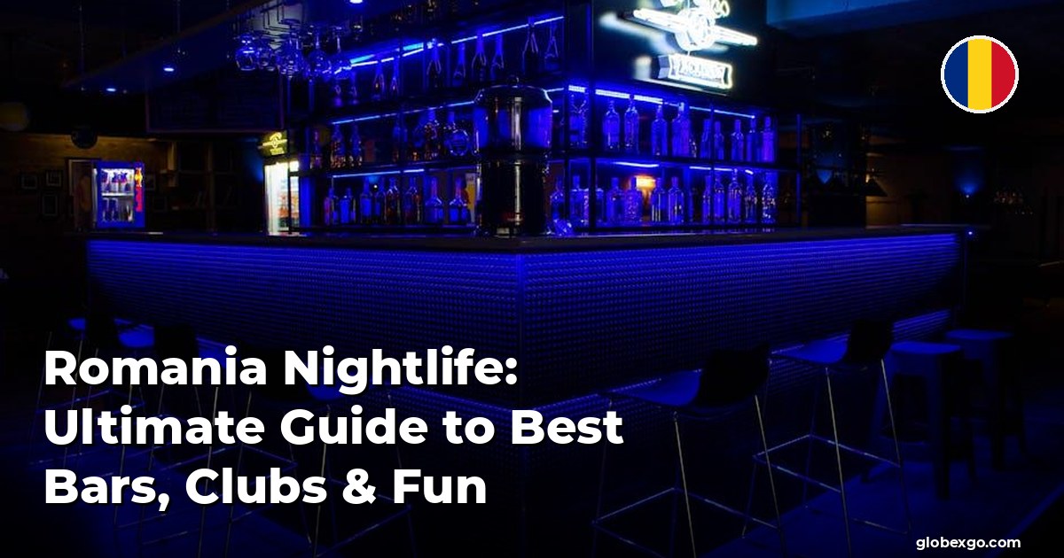 Romania Nightlife: Ultimate Guide to Best Bars, Clubs & Fun