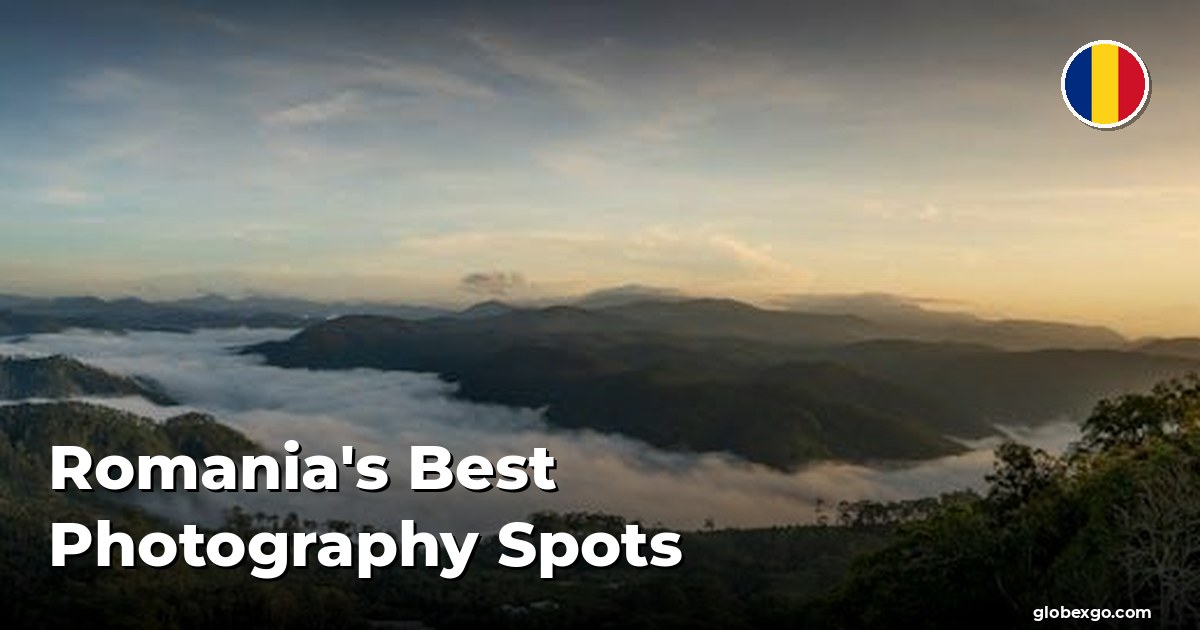 Romania's Best Photography Spots